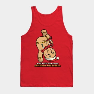 Just A Girl Who Loves Christmas And Cookies Tank Top